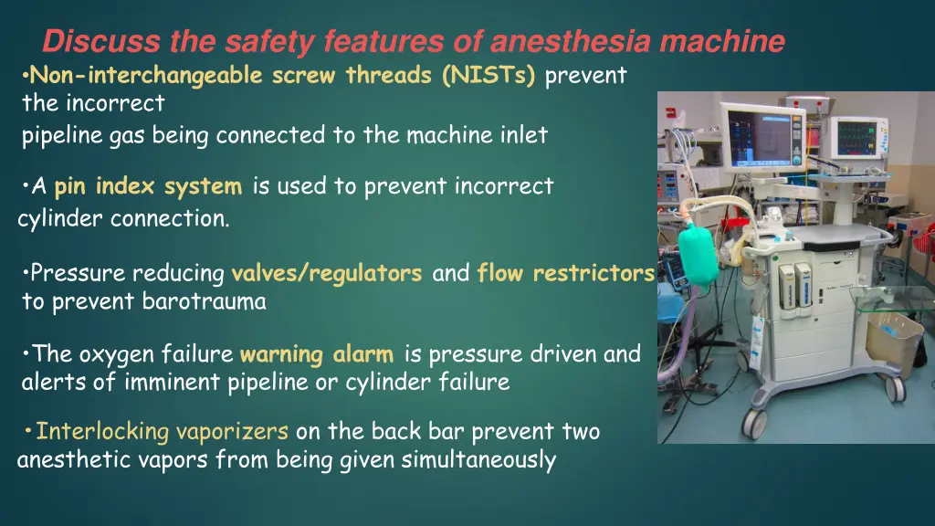 discuss the safety features of anesthesia machine