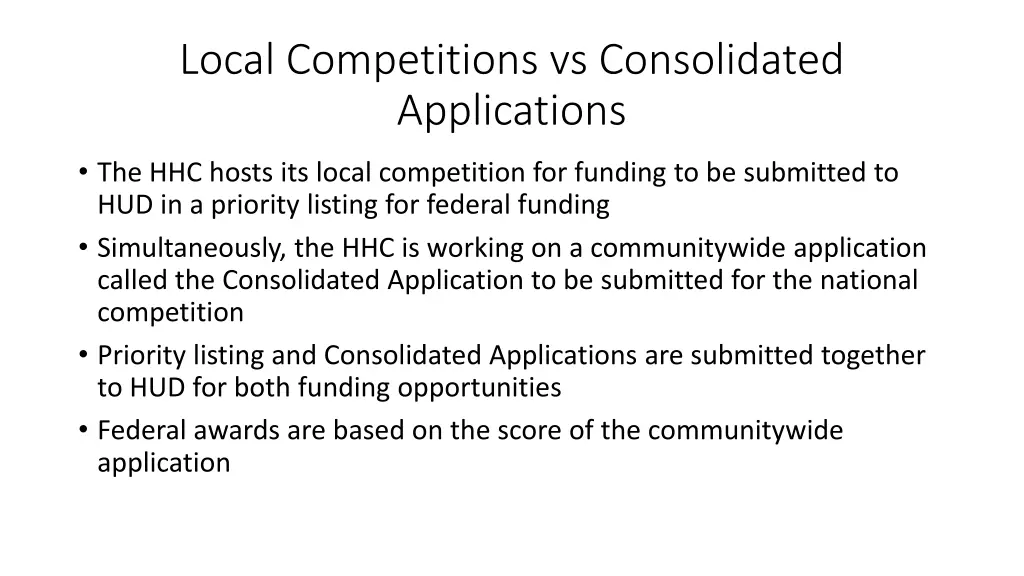 local competitions vs consolidated applications