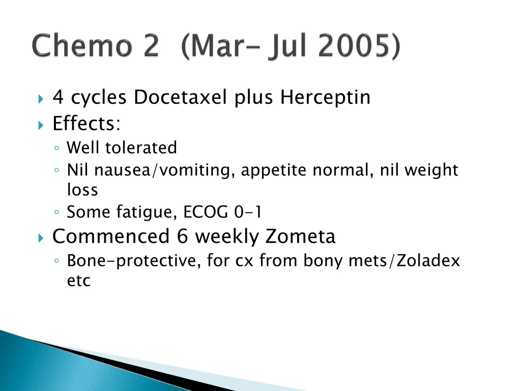 4 cycles docetaxel plus herceptin effects well