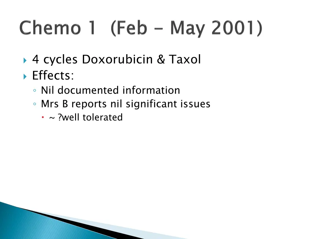 4 cycles doxorubicin taxol effects nil documented