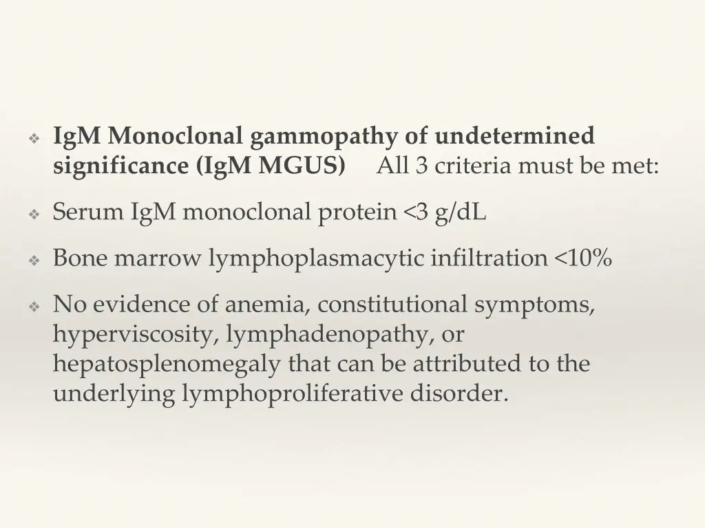 igm monoclonal gammopathy of undetermined