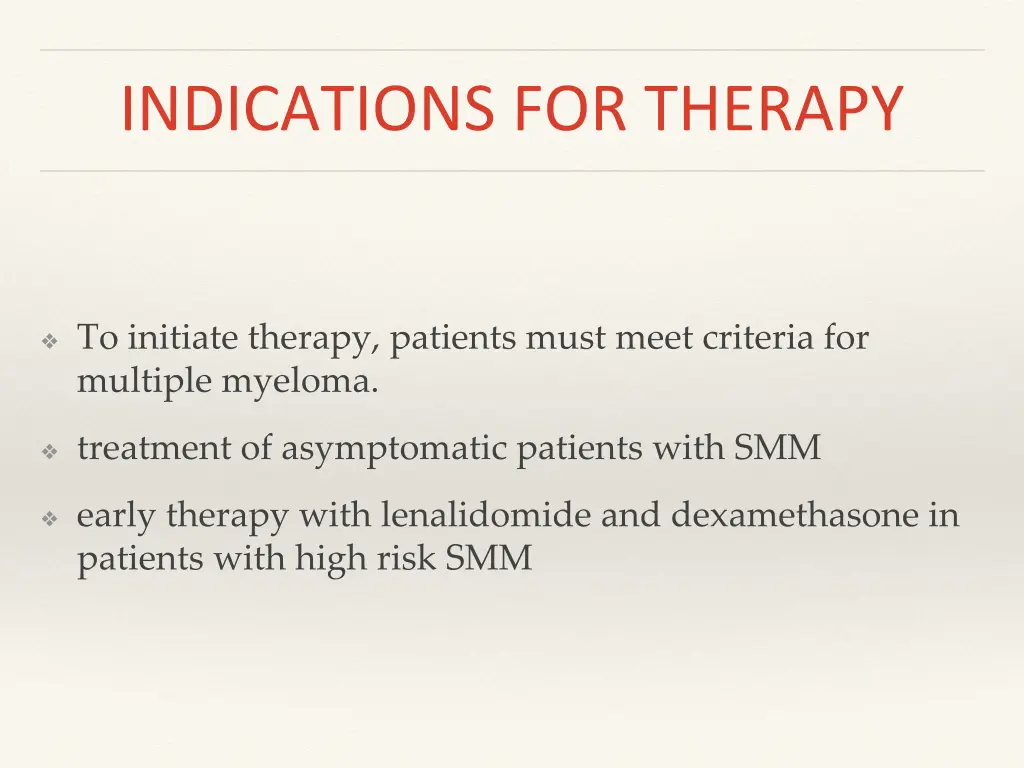 indications for therapy