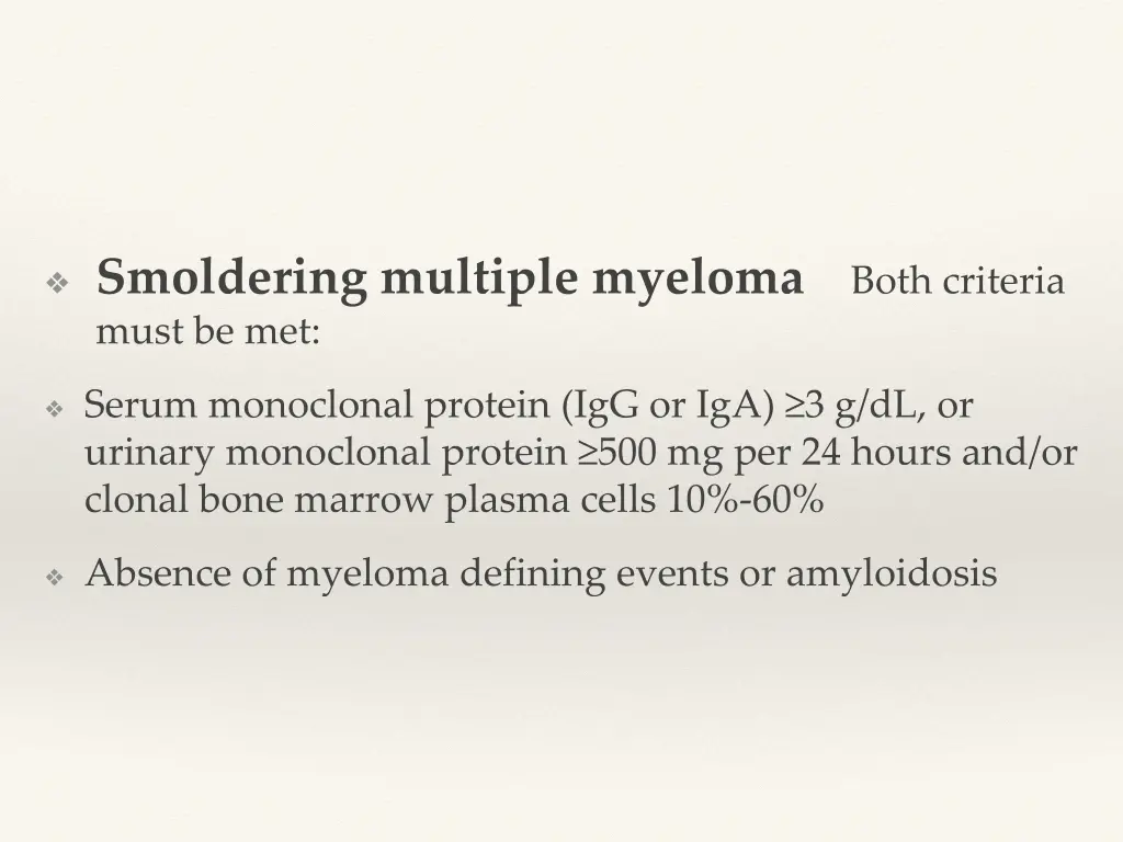 smoldering multiple myeloma both criteria must