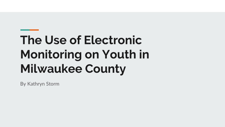 the use of electronic monitoring on youth