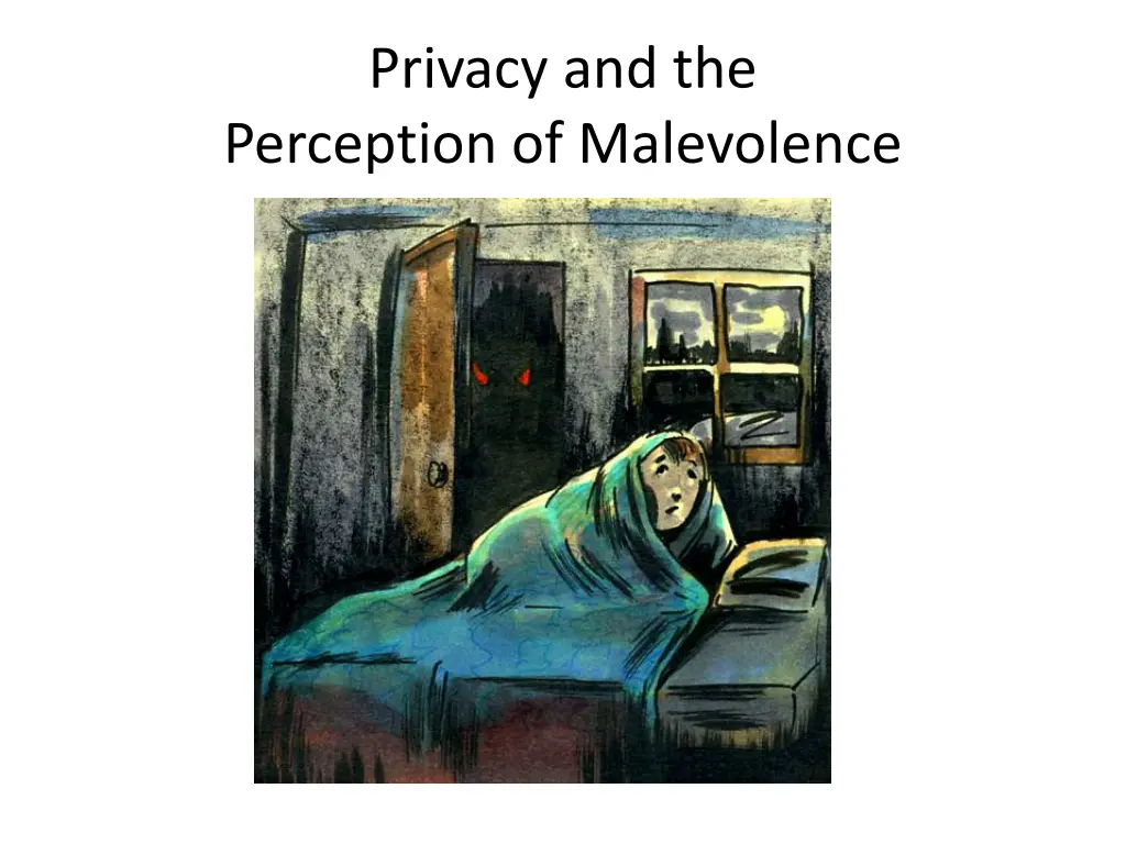 privacy and the perception of malevolence 2