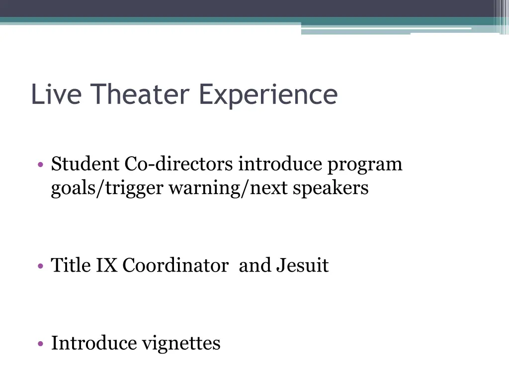 live theater experience