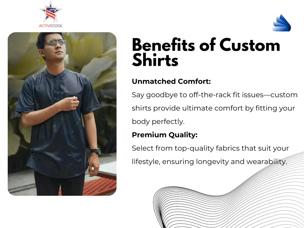 benefits of custom shirts