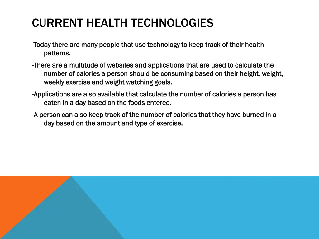 current health technologies