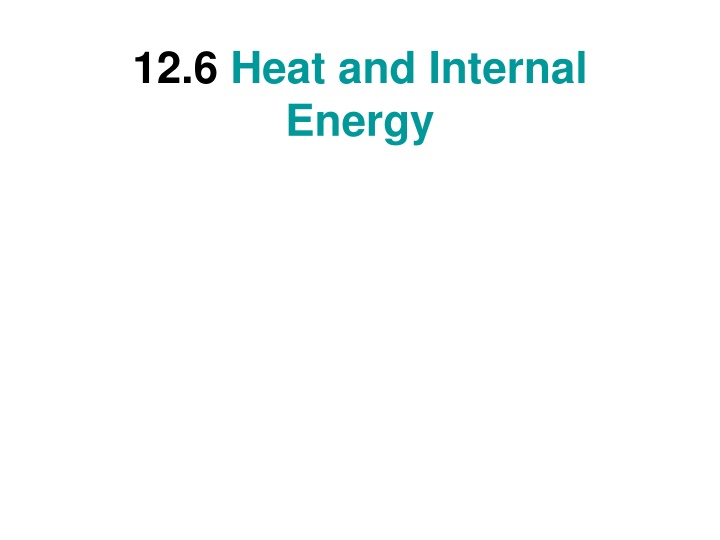 12 6 heat and internal energy