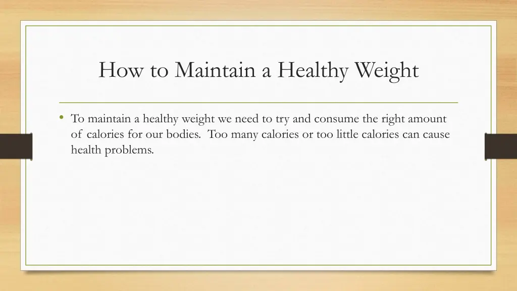 how to maintain a healthy weight