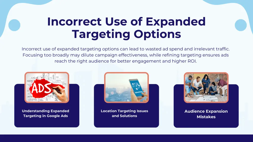 incorrect use of expanded targeting options