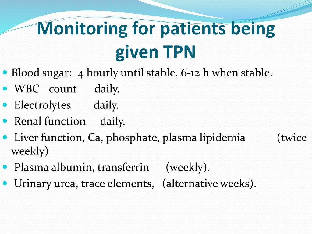 monitoring for patients being given tpn blood