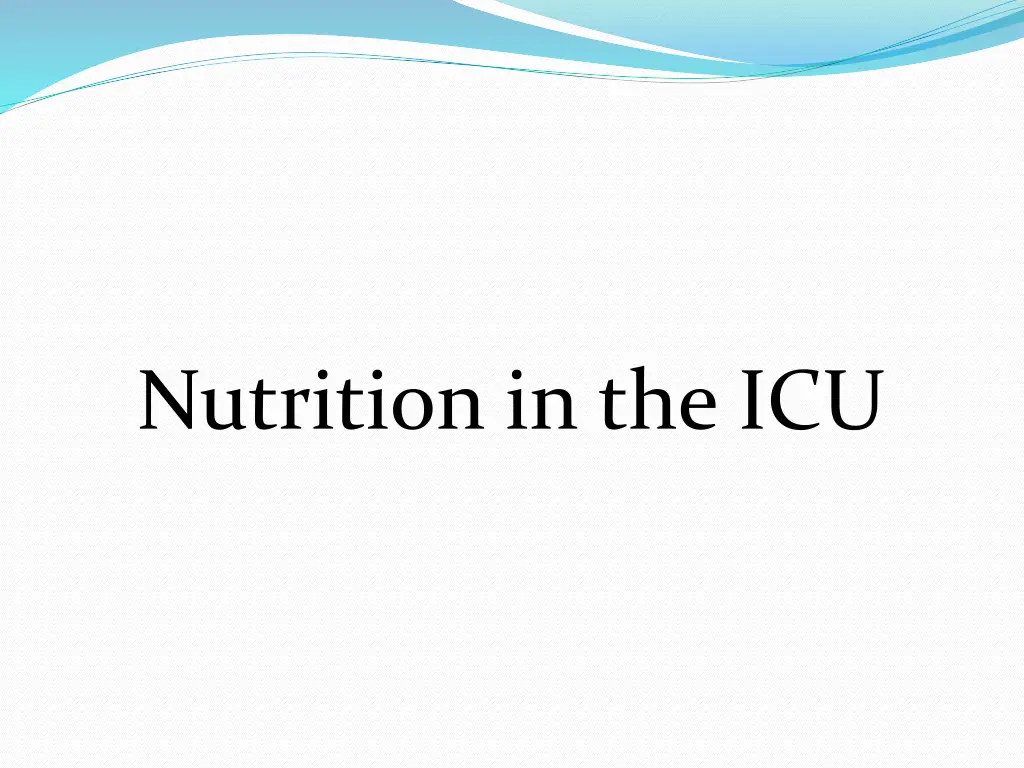 nutrition in the icu