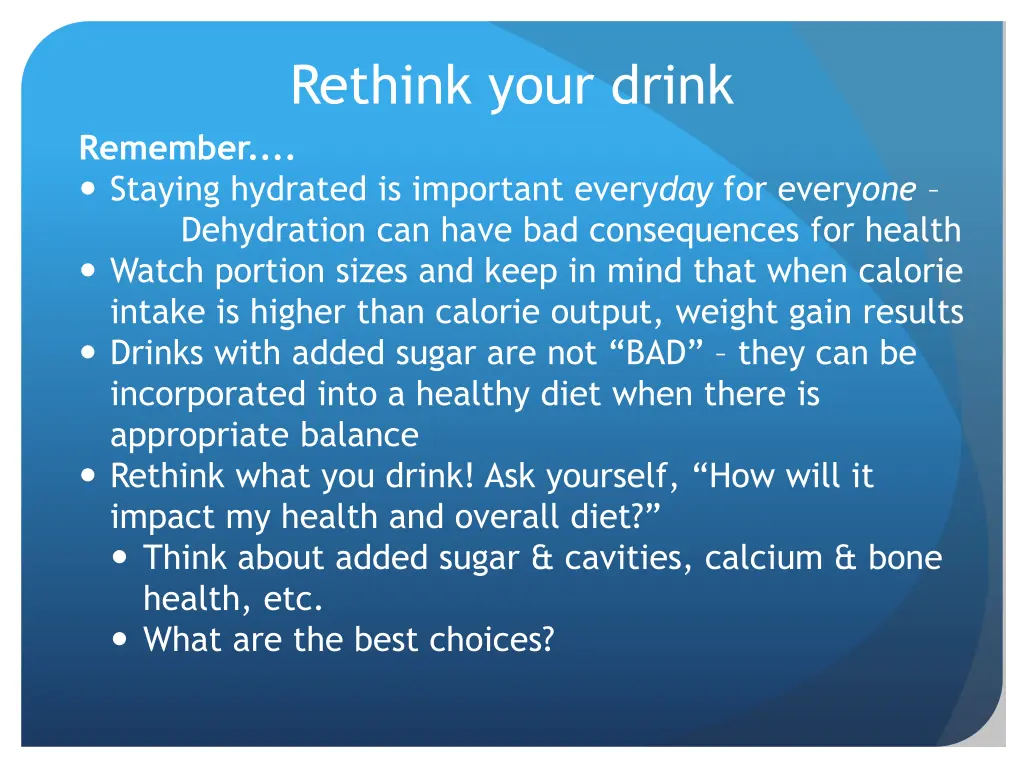 rethink your drink remember staying hydrated