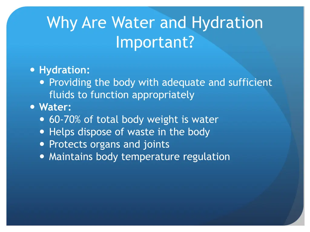 why are water and hydration important