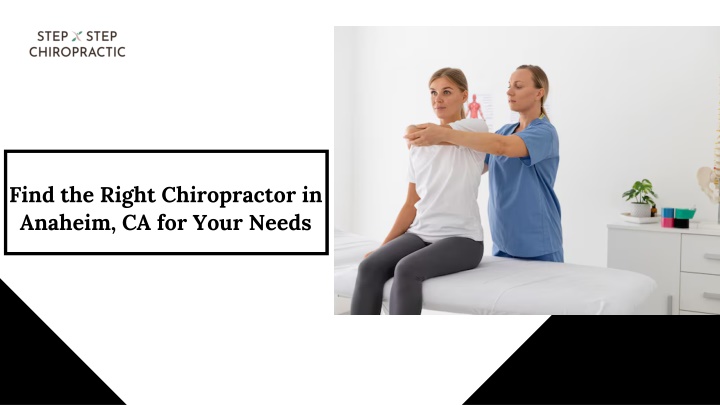 find the right chiropractor in anaheim