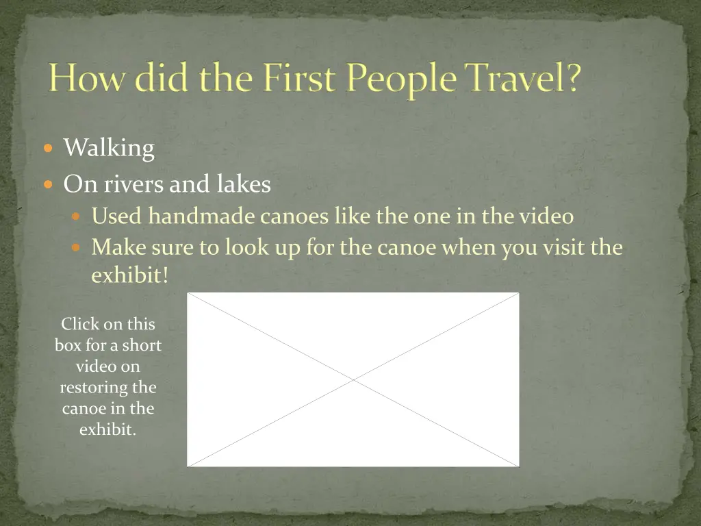 how did the first people travel