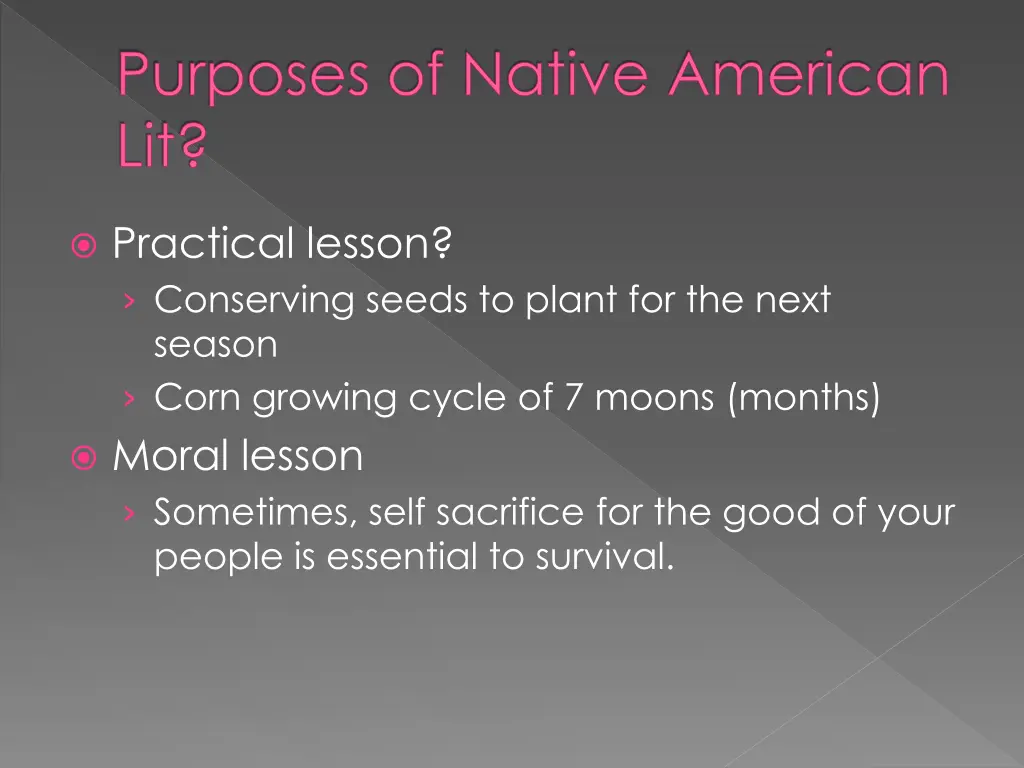 purposes of native american lit