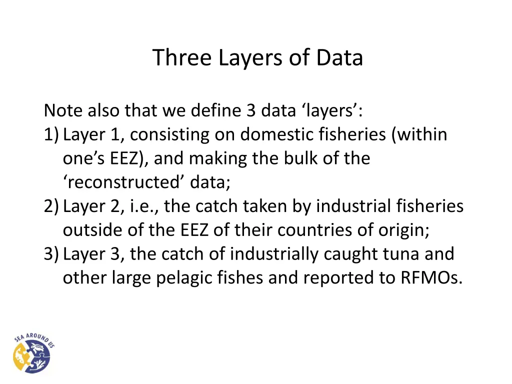 three layers of data