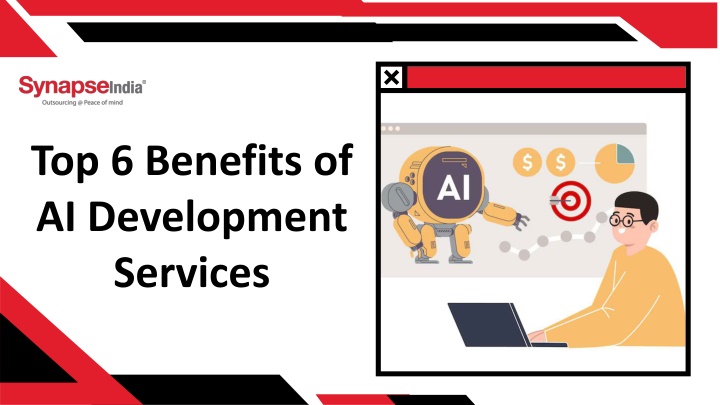 top 6 benefits of ai development services