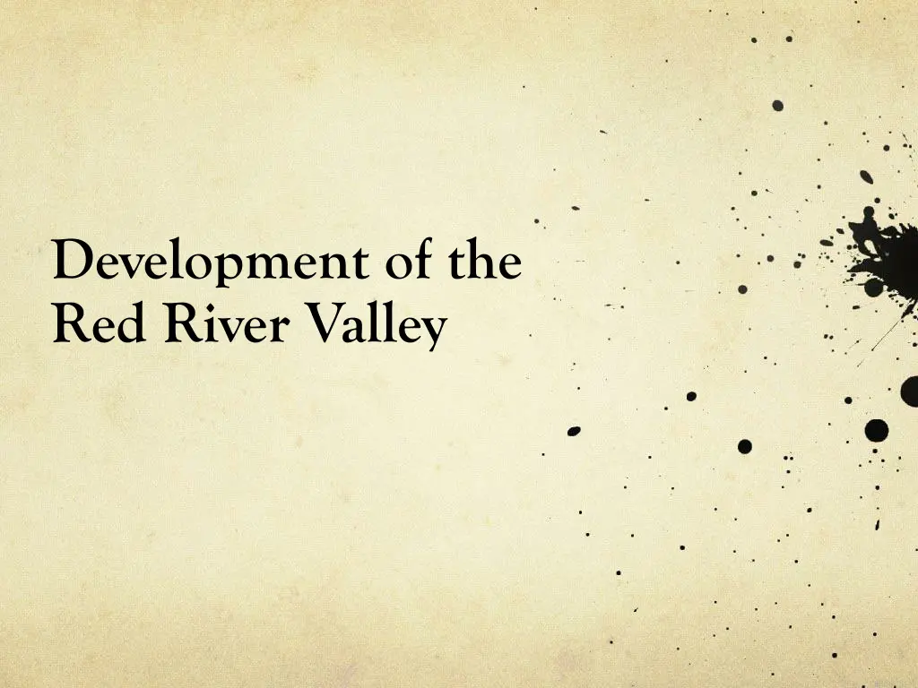 development of the red river valley