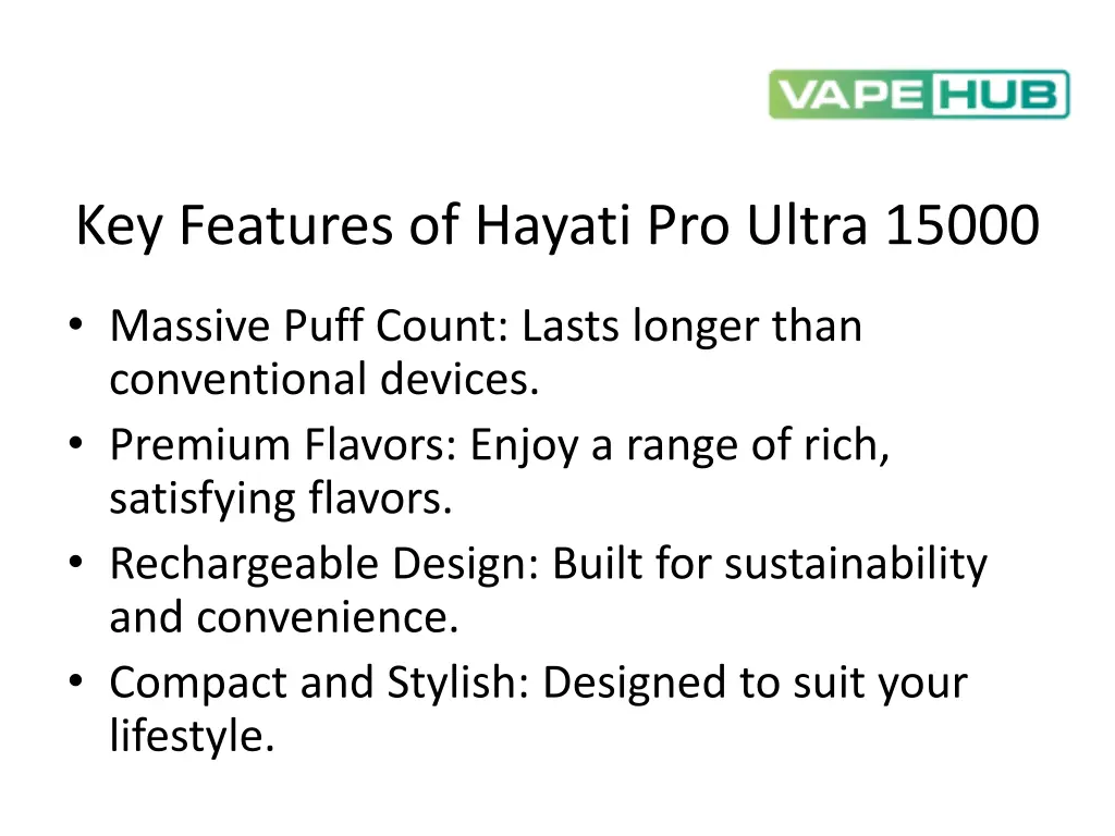 key features of hayati pro ultra 15000