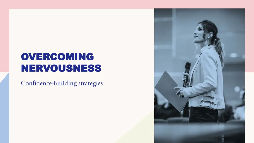overcoming overcoming nervousness nervousness