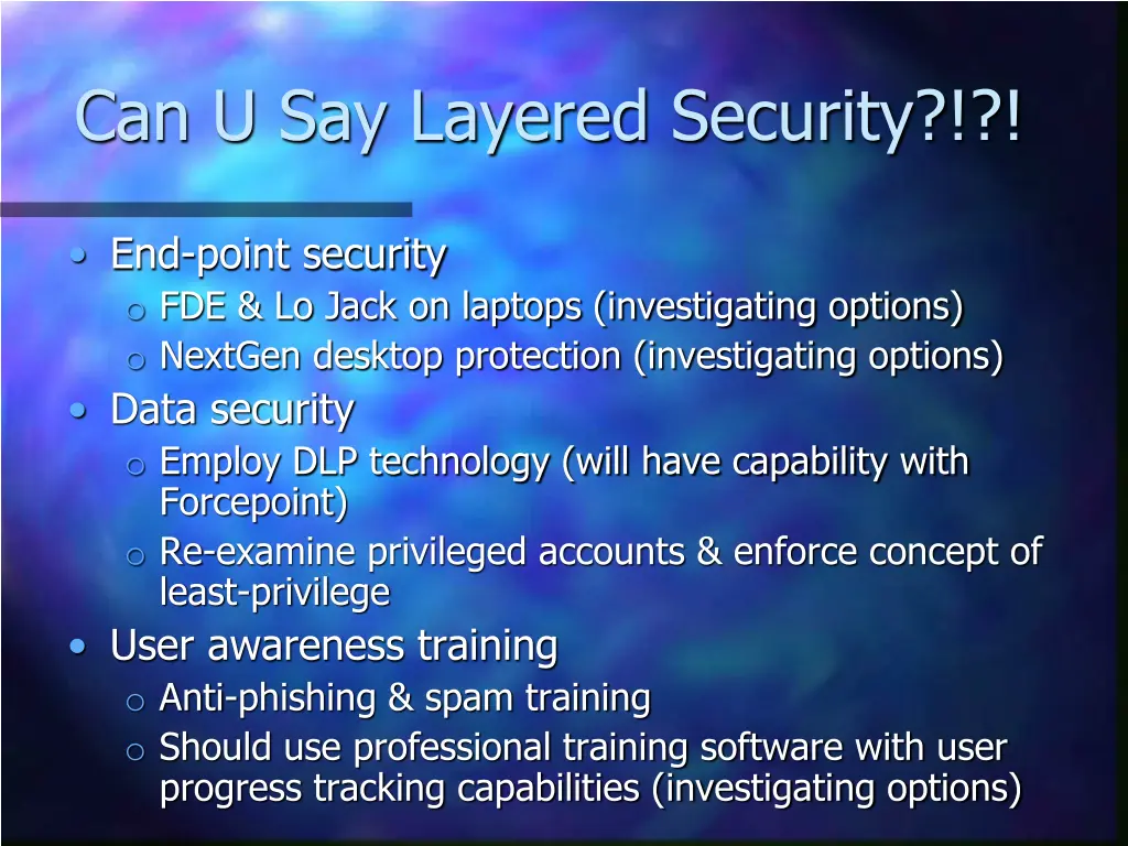 can u say layered security 1