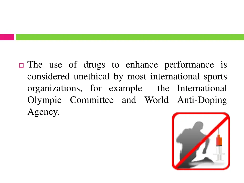 the use of drugs to enhance performance