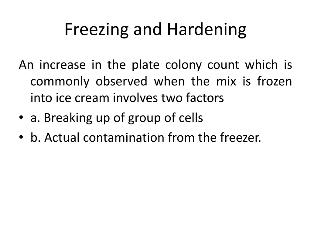 freezing and hardening