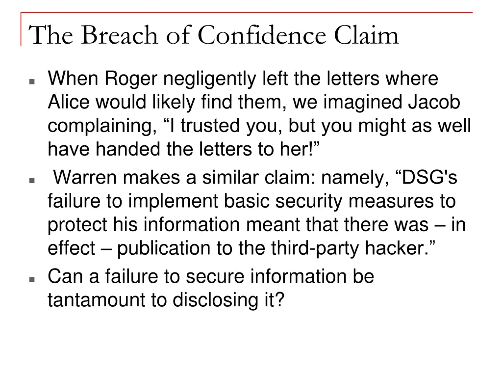 the breach of confidence claim