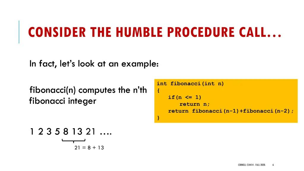 consider the humble procedure call