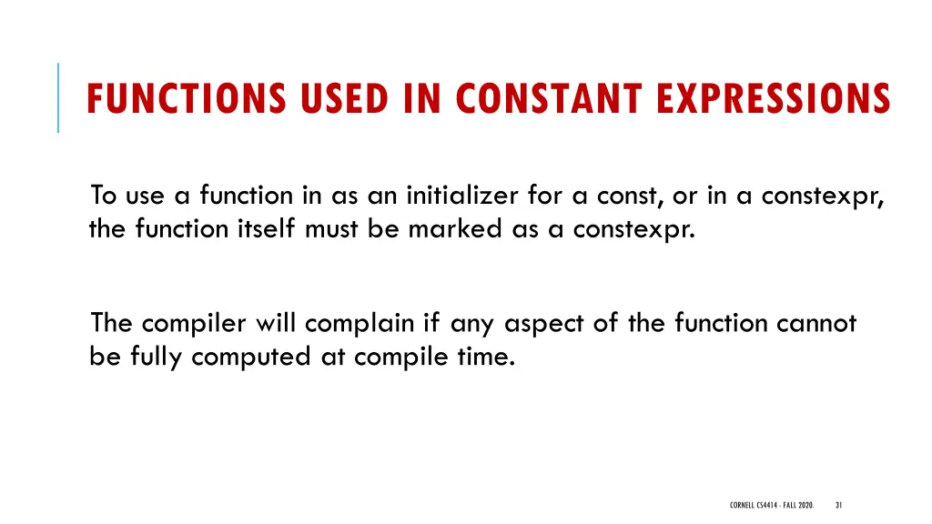 functions used in constant expressions