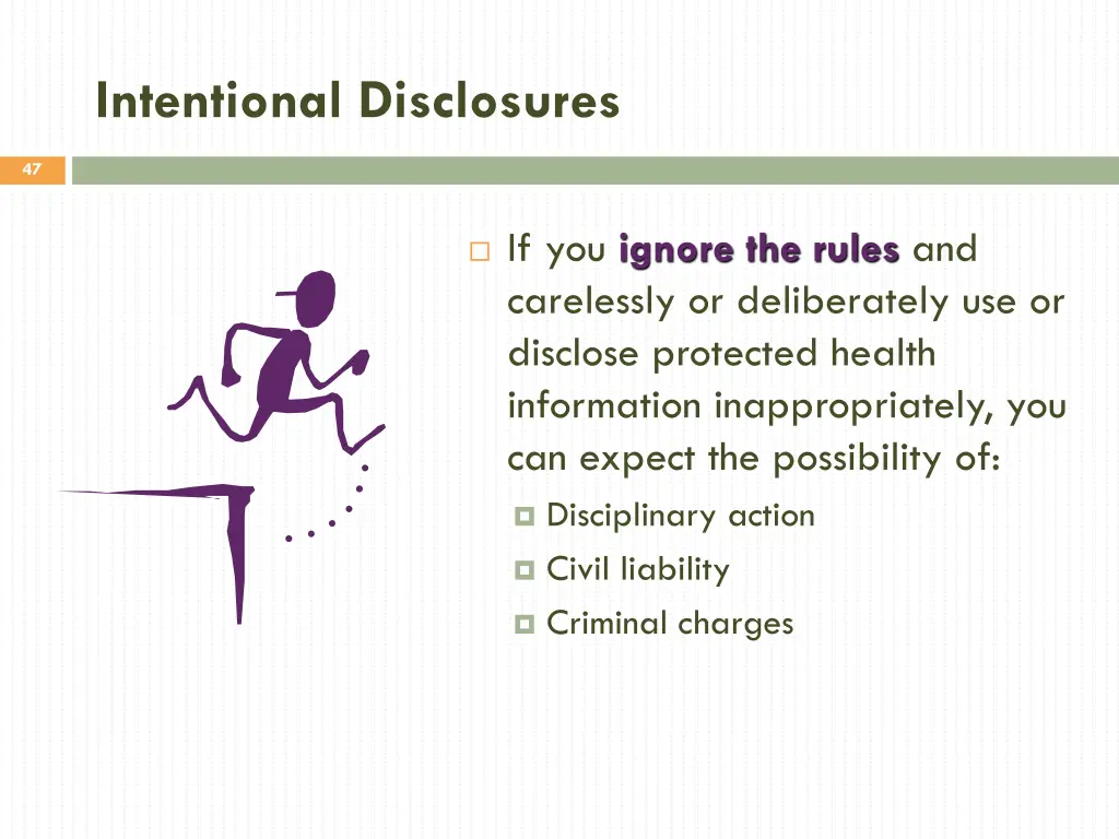 intentional disclosures