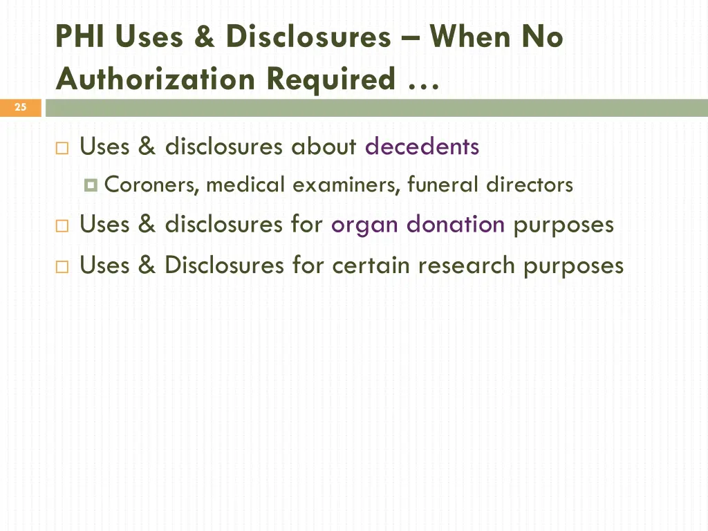 phi uses disclosures when no authorization 2