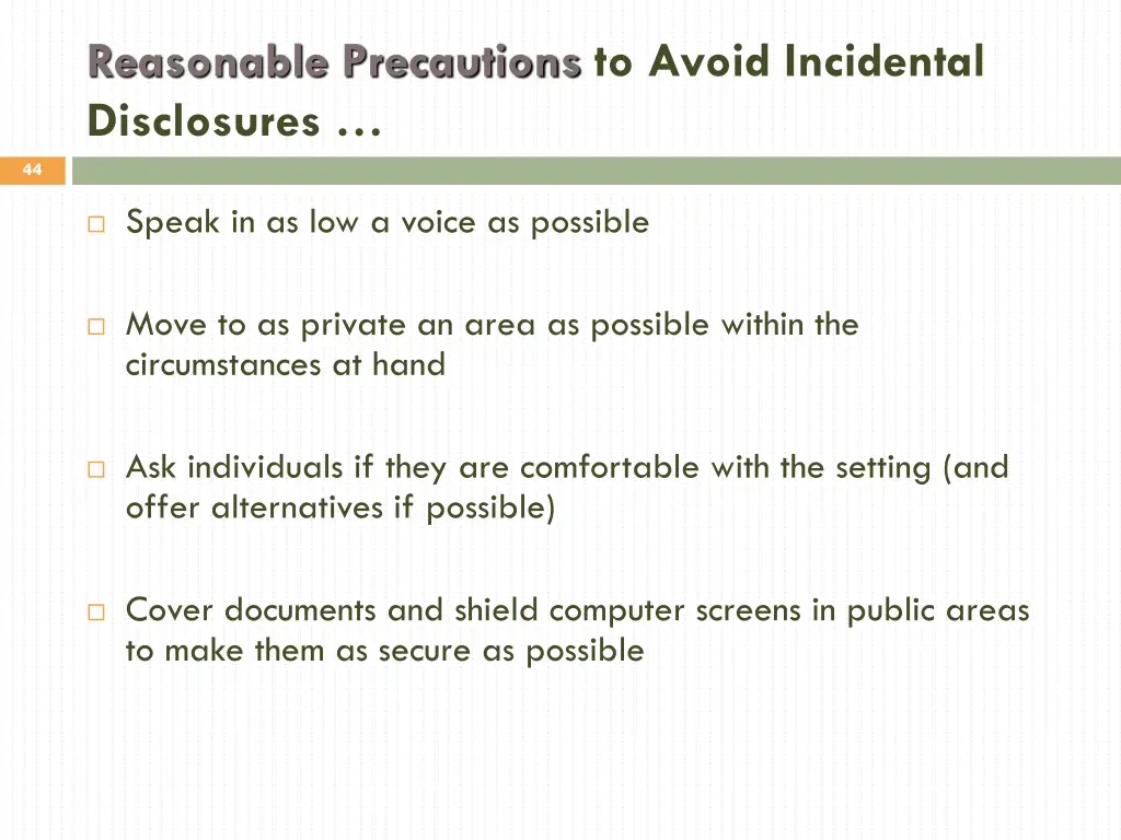 reasonable precautions to avoid incidental