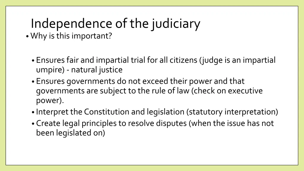 independence of the judiciary why is this