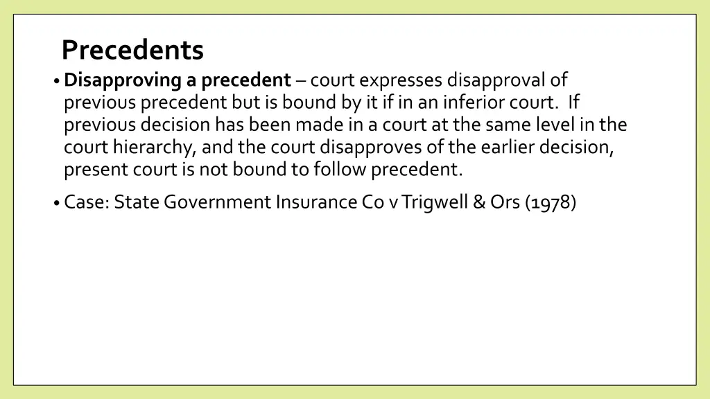 precedents disapproving a precedent court