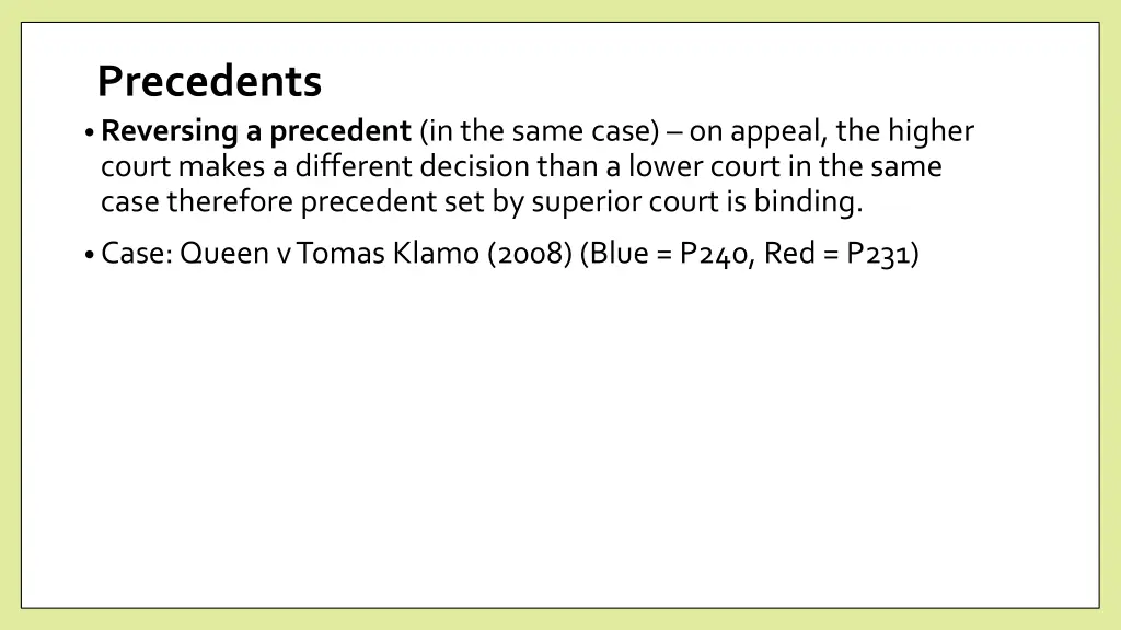 precedents reversing a precedent in the same case