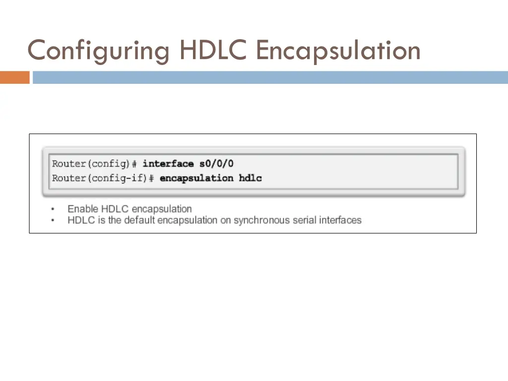 configuring hdlc encapsulation