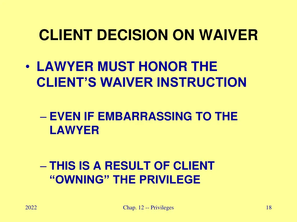 client decision on waiver