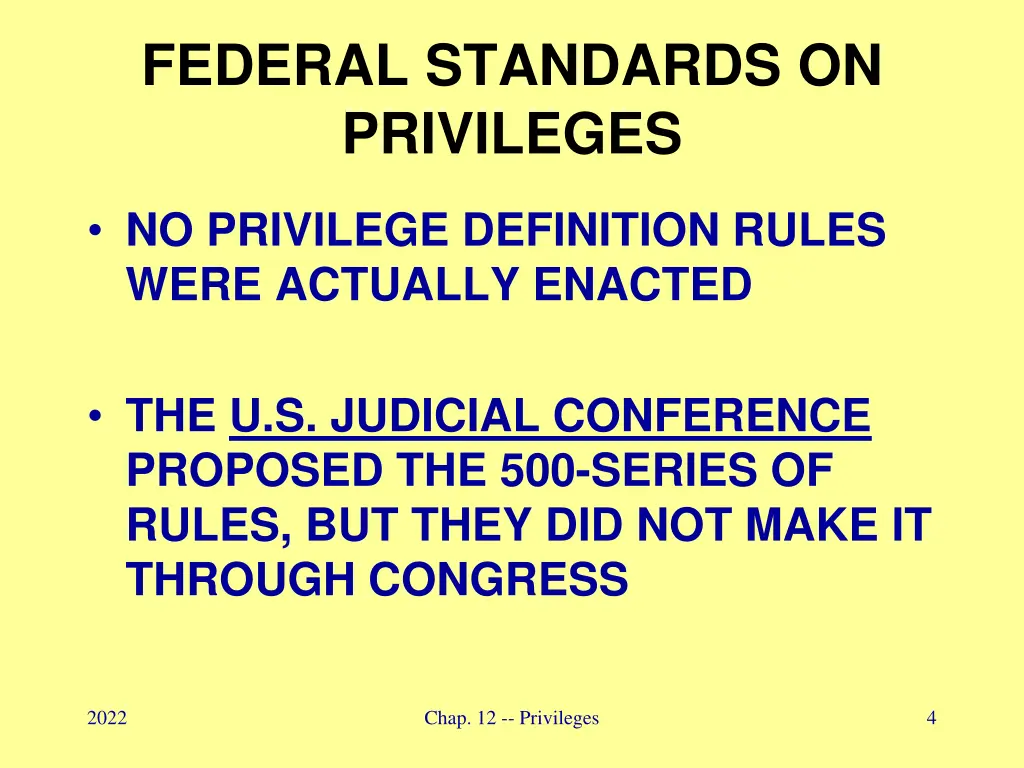 federal standards on privileges