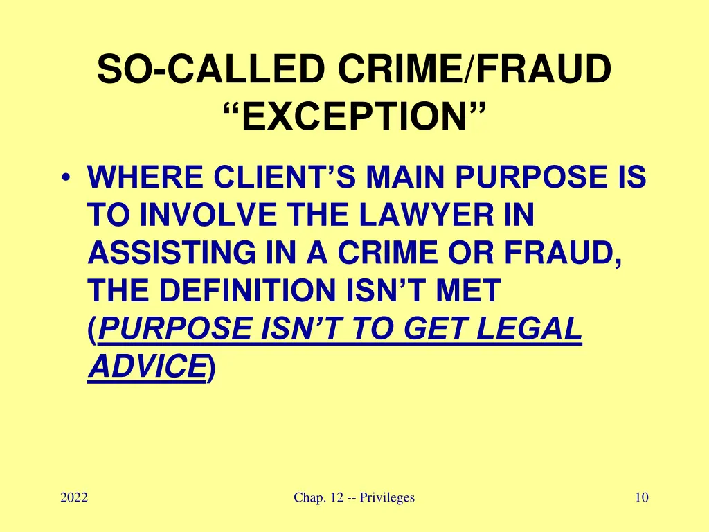 so called crime fraud exception