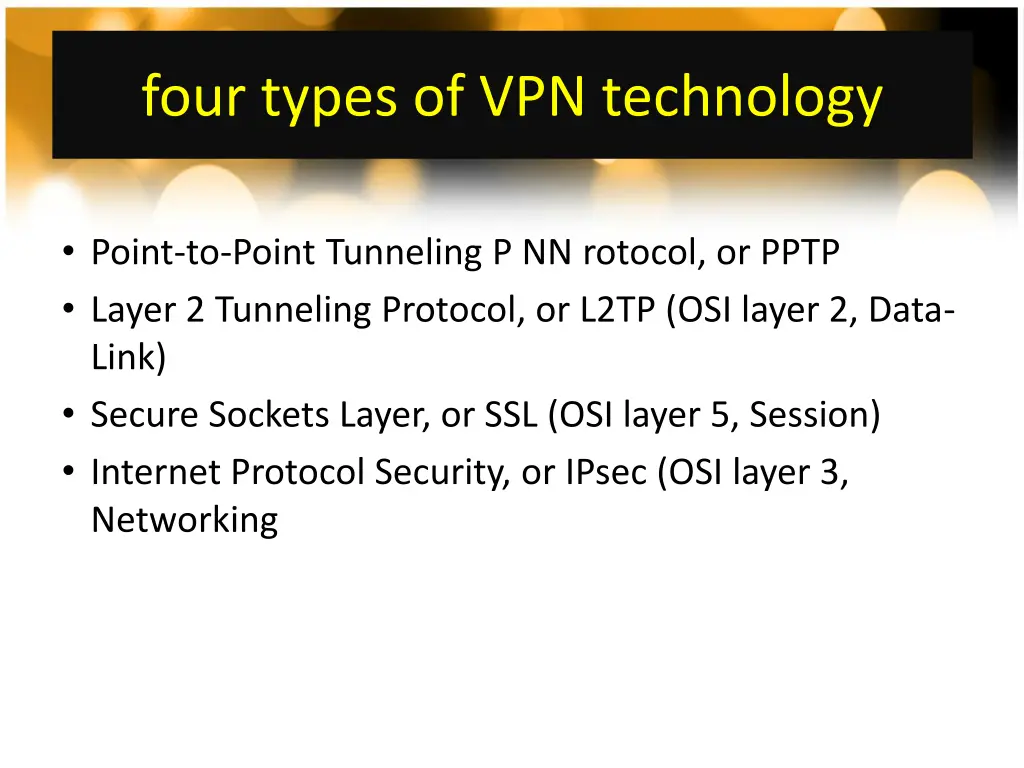 four types of vpn technology