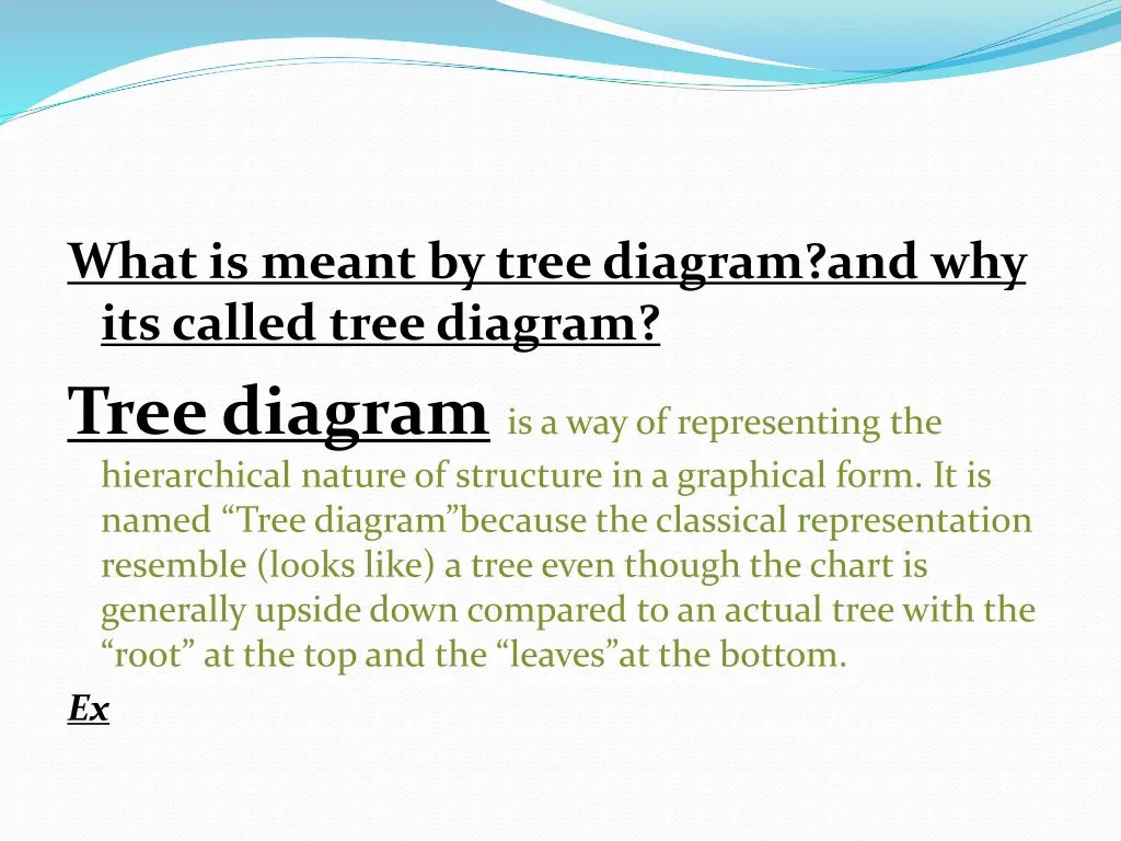 what is meant by tree diagram and why its called