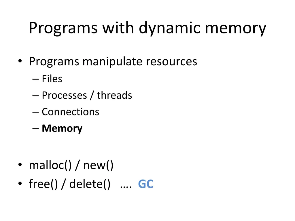 programs with dynamic memory