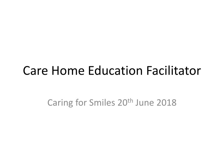 care home education facilitator