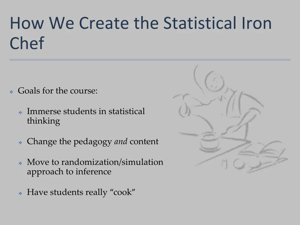 how we create the statistical iron chef 2