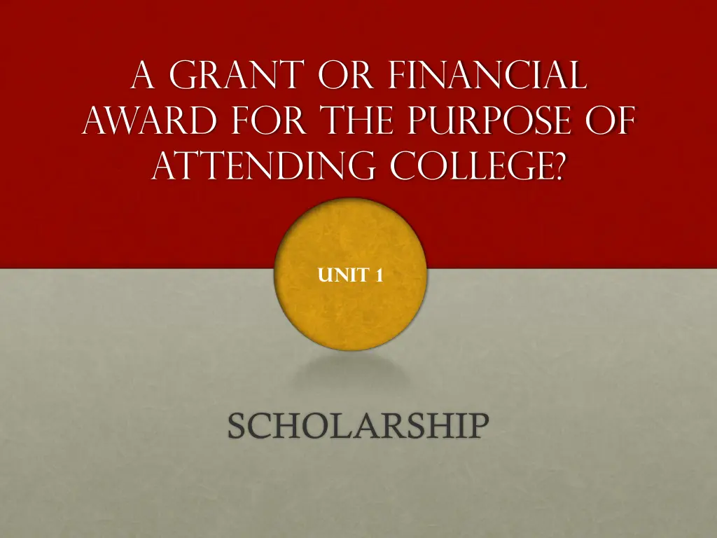 a grant or financial award for the purpose