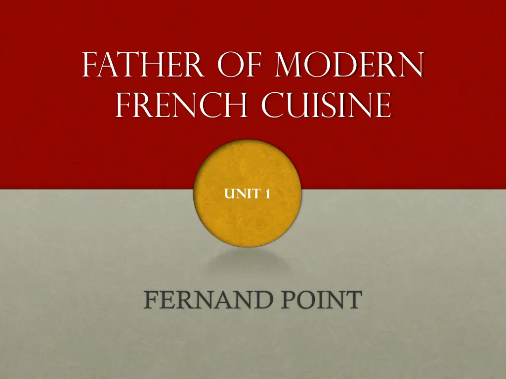 father of modern french cuisine